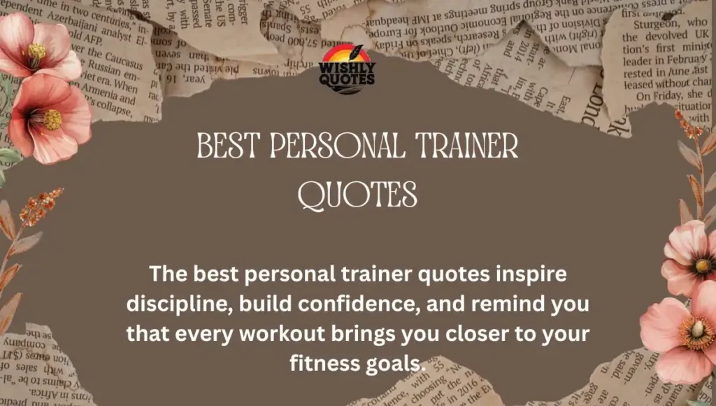 Best Personal Trainer Quotes