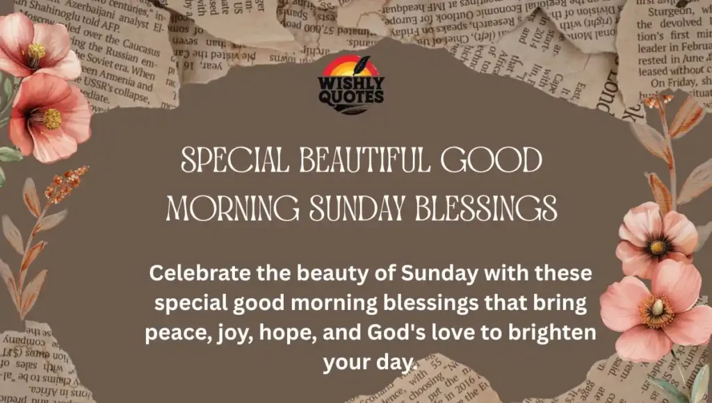 Special Beautiful Good Morning Sunday Blessings