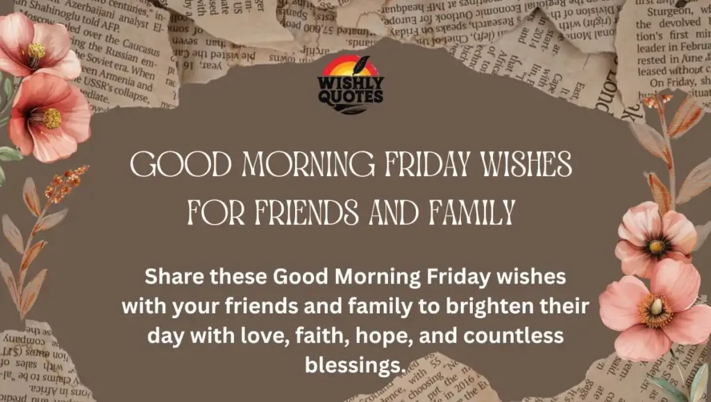 Good Morning Friday Wishes For Friends And Family