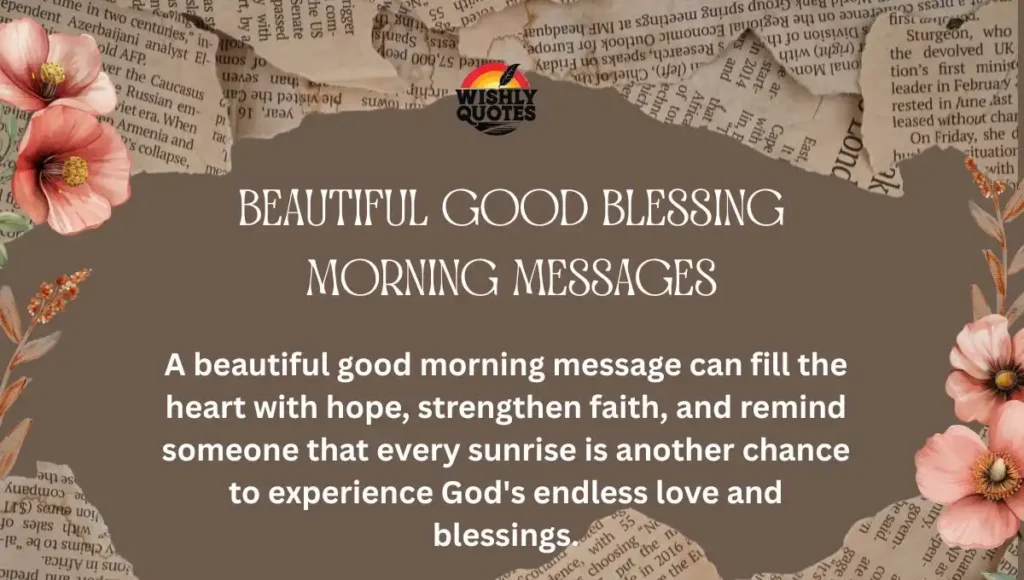 Beautiful Good Blessing Morning Messages