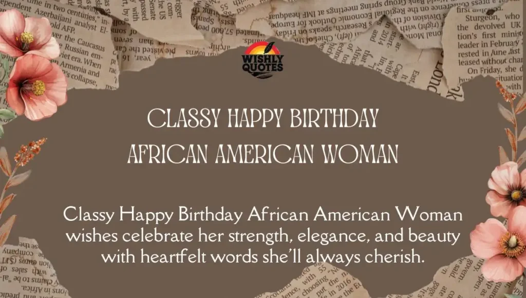 Classy Happy Birthday African American Woman
