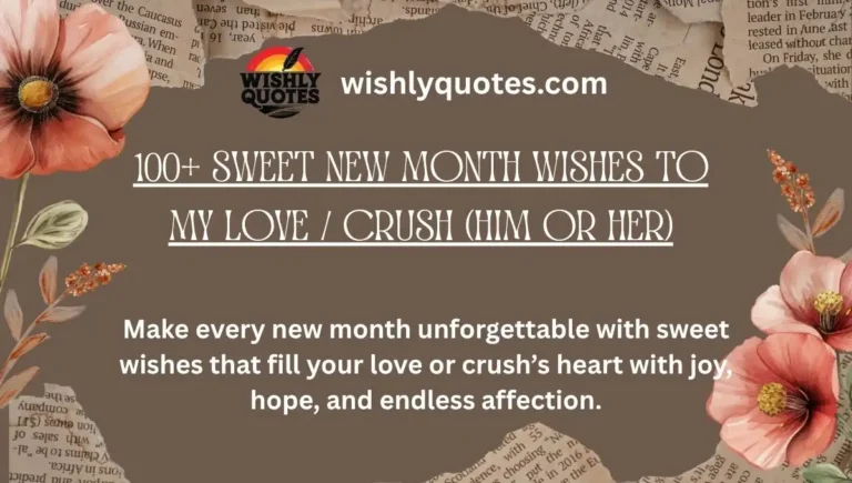 100+ Sweet New Month Wishes To My Love / Crush (Him or Her)