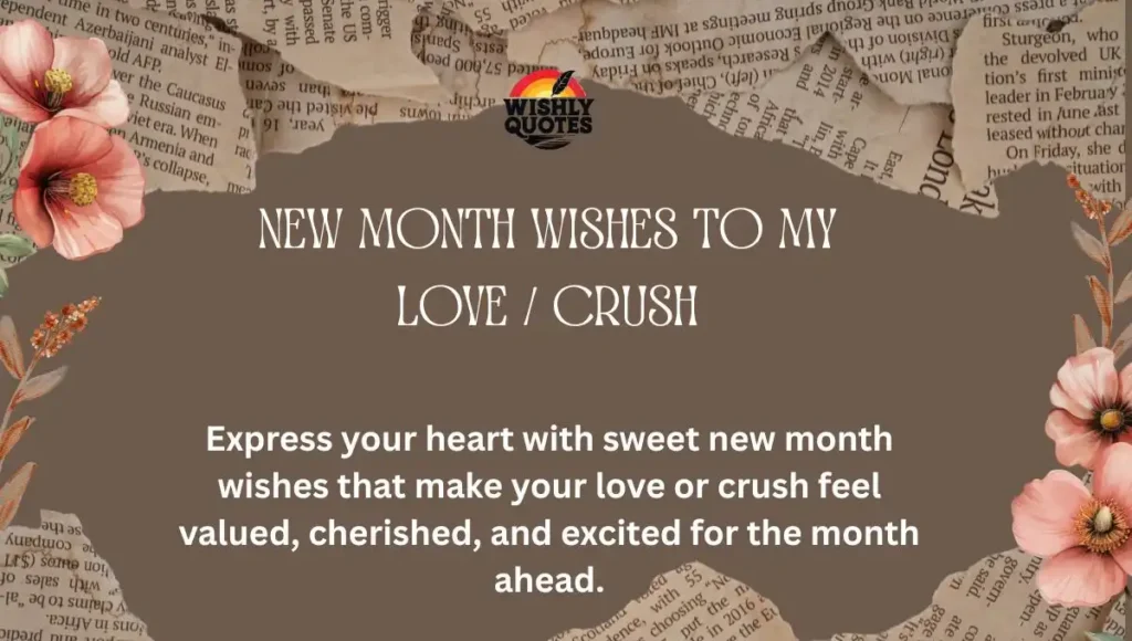 New Month Wishes To My Love / Crush