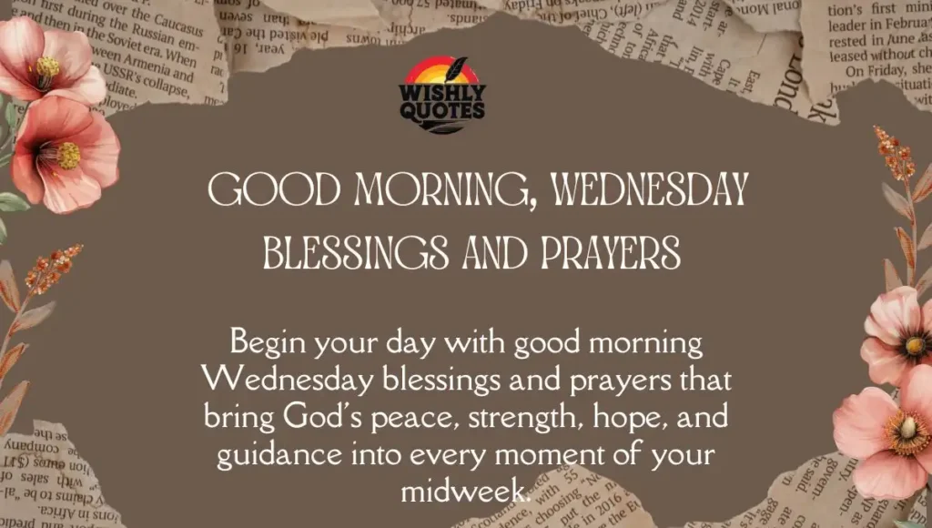 Good Morning, Wednesday Blessings And Prayers