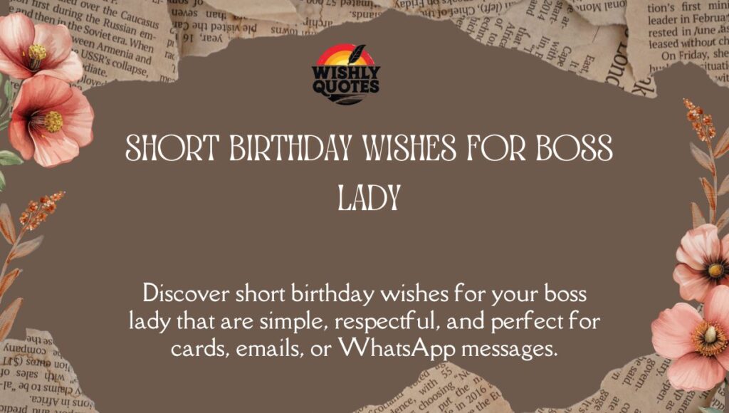 Short Birthday Wishes for Boss Lady