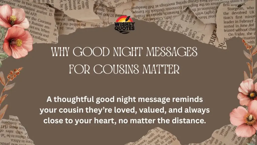 Why Good Night Messages for Cousins Matter