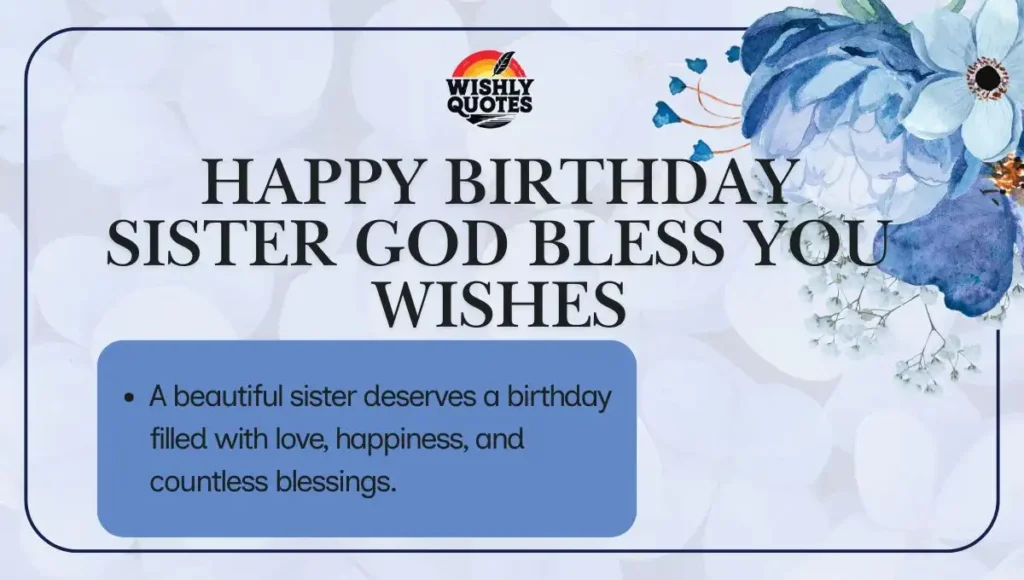 Happy Birthday Sister God Bless You Wishes