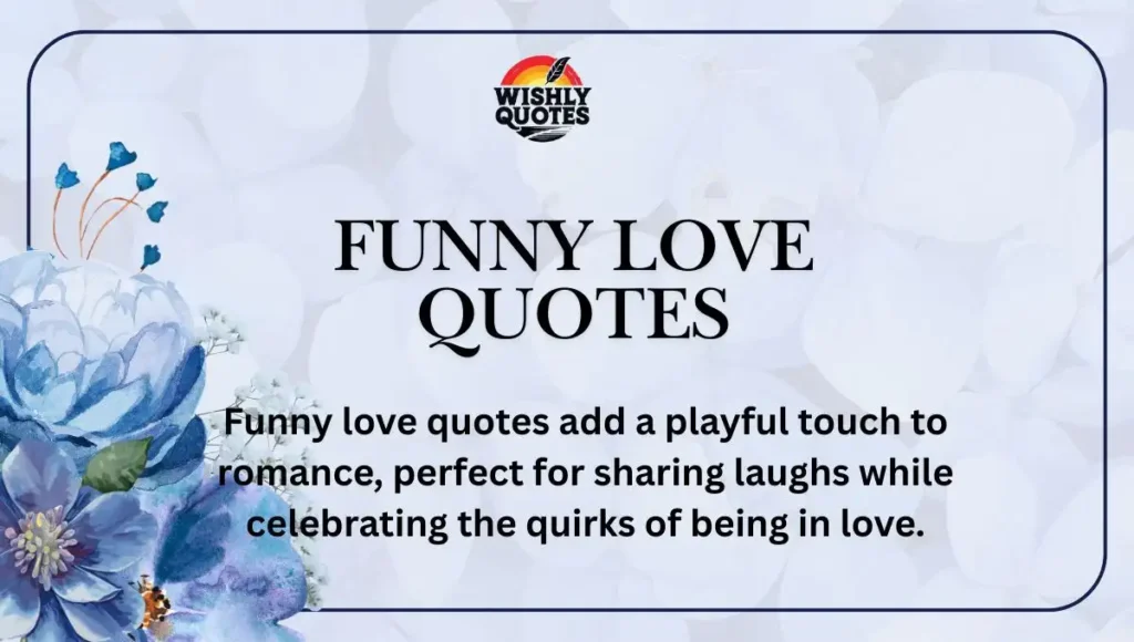 Funny Love Quotes
