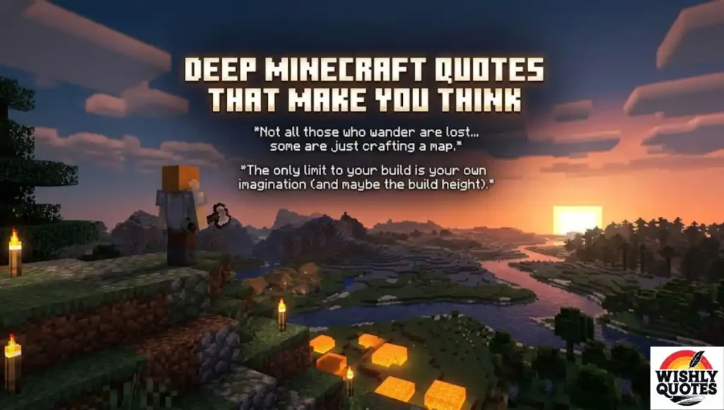 Deep Minecraft Quotes That Make You Think